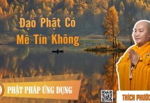 Đạo Phật Có Mê Tín Không – Thích Phước Tiến dao phat co me tin khong thich p