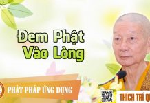 Đem Phật Vào Lòng – Thích Trí Quảng dem phat vao long thich tri quan