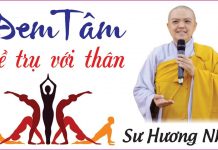Đem tâm về trụ với thân – Thích Nữ Hương Nhũ dem tam ve tru voi than thich nu
