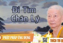 Đi Tìm Chân Lý – Thích Trí Quảng di tim chan ly thich tri quang
