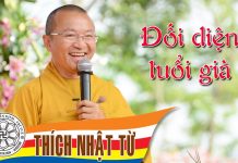 Đối diện tuổi già – Thích Nhật Từ – 23/01/2005 doi dien tuoi gia thich nhat tu