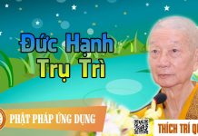 Đức Hạnh Trụ Trì – Thích Trí Quảng duc hanh tru tri thich tri quang
