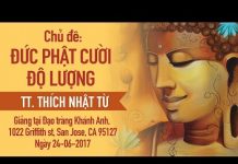 Đức Phật Cười Độ Lượng – Thích Nhật Từ duc phat cuoi do luong thich nha