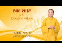 Đức Phật và doanh nhân – Thích Nhật Từ duc phat va doanh nhan thich nha