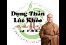 Dụng Thân Lúc Khỏe – Thích Pháp Hòa dung than luc khoe thich phap ho