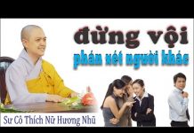 Đừng Vội Phán Xét Người Khác – Thích Nữ Hương Nhũ dung voi phan xet nguoi khac thi