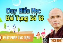 Duy Biểu Học Bài Tụng Số 18 – Thích Nhất Hạnh duy bieu hoc bai tung so 18 thic