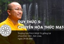 Duy thức 5: Chuyển hóa thức Mạt-na (29-06-2007) – Thích Nhật Từ duy thuc 5 chuyen hoa thuc mat n