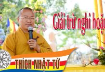 Giải trừ nghi hoặc – Thích Nhật Từ – 08/05/2005 giai tru nghi hoac thich nhat tu