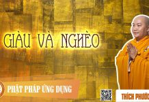 Giàu Và Nghèo (Richness And Poorness) – Thích Phước Tiến giau va ngheo richness and poorn
