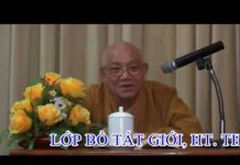 Giới Bồ Tát – Giới Trọng Thứ 6 – Giới Rao Lỗi Tứ Chúng Phần 2 – Thích Minh Thông gioi bo tat gioi trong thu 6 gio