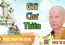 Giới Chư Thiên – Thích Trí Quảng gioi chu thien thich tri quang