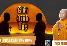 Giới Định Tuệ (KT67) – Thích Phước Tiến gioi dinh tue kt67 thich phuoc t