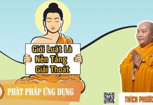 Giới Luật Là Nền Tảng Giải Thoát – Thích Phước Tiến gioi luat la nen tang giai thoat