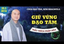 Giữ Vững Đạo Tâm – Thích Pháp Hòa giu vung dao tam thich phap hoa