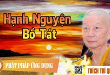 Hạnh Nguyện Bồ Tát – Thích Trí Quảng hanh nguyen bo tat thich tri qua