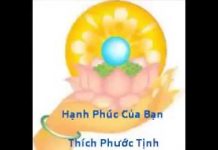 Hạnh Phúc Của Bạn – Thích Phước Tịnh hanh phuc cua ban thich phuoc ti