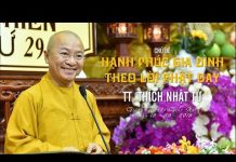 Hạnh Phúc Gia Đình Theo Lời Phật Dạy – Thích Nhật Từ hanh phuc gia dinh theo loi phat