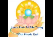 Hạnh Phúc Từ Bên Trong – Thích Phước Tịnh hanh phuc tu ben trong thich phu