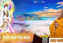 Hạnh Quan Âm – Thích Phước Tiến hanh quan am thich phuoc tien