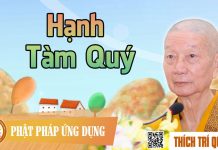 Hạnh Tàm Quý – Thích Trí Quảng hanh tam quy thich tri quang