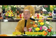 Hành Trì Của Người Cư Sĩ Tại Gia – Thích Trí Huệ hanh tri cua nguoi cu si tai gia