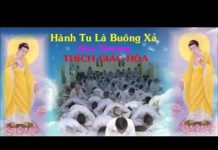 Hành Tu Là Buông Xả – Thích Giác Hóa hanh tu la buong xa thich giac h