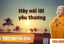 Hãy Nói Lời Yêu Thương – Thích Phước Tiến hay noi loi yeu thuong thich phu