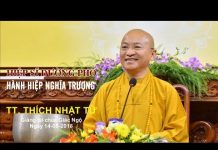 Hiệp Sĩ Đường Phố – Hành Hiệp Nghĩa Trượng – Thích Nhật Từ hiep si duong pho hanh hiep nghi