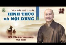 Hình Thức Và Nội Dung Phần 1 – Thích Pháp Hòa hinh thuc va noi dung phan 1 thi