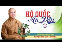 Hộ Quốc An Dân 1 – Thích Pháp Hòa ho quoc an dan 1 thich phap hoa