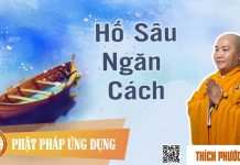 Hố Sâu Ngăn Cách – Thích Phước Tiến ho sau ngan cach thich phuoc tie