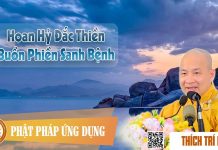 Hoan Hỷ Đắc Thiền Buồn Phiền Sanh Bệnh (KT21) – Thích Trí Huệ hoan hy dac thien buon phien san
