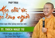 Học Chữ Và Học Làm Người – Thích Nhật Từ hoc chu va hoc lam nguoi thich n