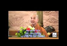 Học Giới Bồ Tát phần 6 – Thích Pháp Hòa hoc gioi bo tat phan 6 thich pha