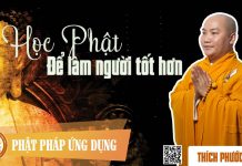 Học Phật Để Làm Người Tốt Hơn – Thích Phước Tiến hoc phat de lam nguoi tot hon th