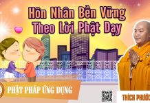 Hôn Nhân Bền Vững Theo Lời Phật Dạy – Thích Phước Tiến hon nhan ben vung theo loi phat