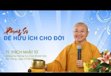 Hữu ích cho đời – Thích Nhật Từ huu ich cho doi thich nhat tu