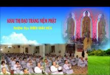Khai Thị Đạo Tràng Niệm Phật – Thích Giác Hóa khai thi dao trang niem phat thi