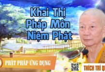 Khai Thị Pháp Môn Niệm Phật – Thích Trí Quảng khai thi phap mon niem phat thic