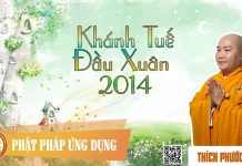 Khánh Tuế Đầu Xuân 2014 – Thích Phước Tiến khanh tue dau xuan 2014 thich ph
