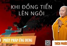 Khi Đồng Tiền Lên Ngôi – Thích Phước Tiến khi dong tien len ngoi thich phu