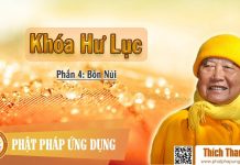 Khóa Hư Lục 04 – Bốn Núi – Thích Thanh Từ khoa hu luc 04 bon nui thich tha