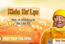 Khóa Hư Lục 18 – Niêm Tụng Kệ (Từ 1 đến 10) – Thích Thanh Từ khoa hu luc 18 niem tung ke tu 1