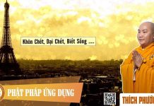 Khôn Chết, Dại Chết, Biết Sống – Thích Phước Tiến khon chet dai chet biet song thi 1