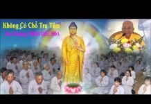 Không Có Chỗ Trụ Tâm – Thích Giác Hóa khong co cho tru tam thich giac