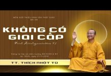 Không Có Giai Cấp – Thích Nhật Từ khong co giai cap thich nhat tu
