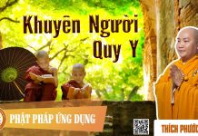 Khuyên Người Quy Y – Thích Phước Tiến khuyen nguoi quy y thich phuoc t