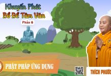 Khuyến Phát Bồ Đề Tâm Văn Phần 6 – Thích Phước Tiến khuyen phat bo de tam van phan 6