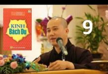 Kinh Bách Dụ 09 – Thích Pháp Hòa kinh bach du 09 thich phap hoa